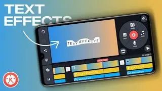 Text effects in kinemaster 2021 || kinemaster text effects || tech support