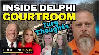 Delphi Murder Trial Update, An Inside Connection to the Courtroom