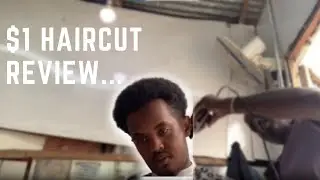 $1 Haircut Review (Somaliland)