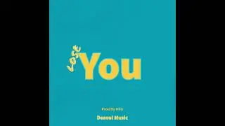 Lose You (Single)