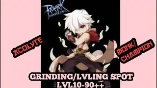 LEVELING/ GRINDING GUIDE & SPOT LVL 10-90++[RAGNAROK M ETERNAL LOVE]