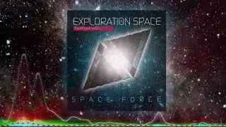 Space Force-Exploration Space ( Phobotrax Remix )