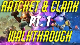 Ratchet & Clank: Rift Apart Walkthrough Pt  1