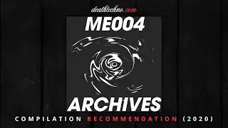 DT:Recommends | Refracted - Archives (2020) Album