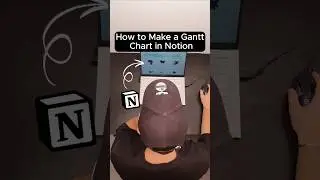 How to Make a Gantt Chart in Notion