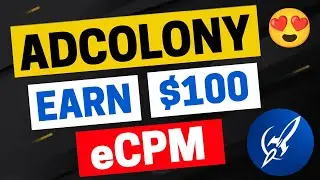 EARN $100 with ADCOLONY 💎😍