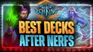 Top 10 Best Decks After Nerfs and Buffs -  Hearthstone Best Decks