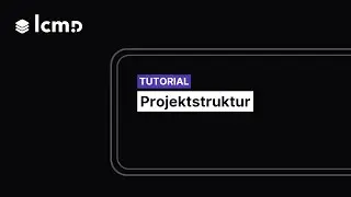 Projektstruktur - lcmd
