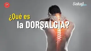 ¿Qué es la Dorsalgia? | DIVSAL