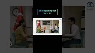 IELTS Speaking Test band 6.5 