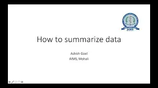 How to summarize data - Biostatistics