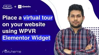 How To Embed A Virtual Tour On Your Site Using WPVR Elementor Widget