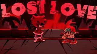 FNF | Vs Sonic.exe: Rounds Of Madness | Lost Love