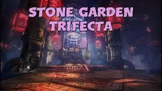 Stone Garden Trifecta | 10:32 | Stam Arc U39