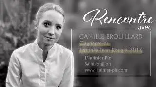 ROUGIE  RENCONTRE AVEC LA CHEFFE CAMILLE BROUILLARD