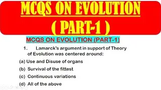 MCQS ON EVOLUTION *PART 1* |  EVOLUTION MCQ QUESTION WITH ANSWER
