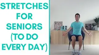 Do These 4 Stretches EVERY Day - Stretches For Seniors | More Life Health