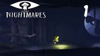 Little Nightmares [PC] EP1 (4K) Gameplay