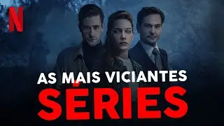 6 SÉRIES DA NETFLIX OBRIGATÓRIAS PARA MARATONAR!