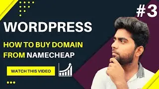 WP Tutorial: how to buy Domain from NameCheap | Web Designing Tutorials #3