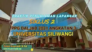 PPL SIKLUS 2 PPG DALJAB TAHUN 2021 UNSIL (Daring)