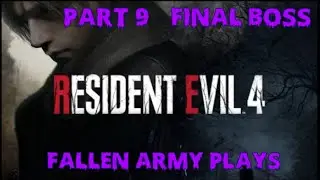 Resident Evil 4 Remake - (Part 9) / Plus Final Boss Fight