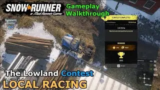 SnowRunner Contest - Local Racing | The Lowland Contest - Maine USA | Phase 6