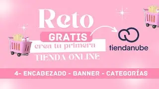 Crea tu primera tienda online gratis🛒 - Tienda nube - 4: Encabezado, banners, categorías