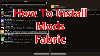 How To Install Fabric and Mods in Minecraft