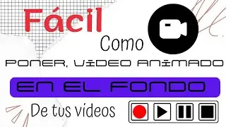 Como PONER un FONDO ANIMADO a un VIDEO