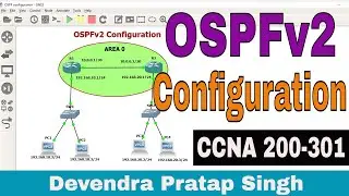 OSPFv2 Configuration in GNS3 by Devendra ||OSPF Configuration​ lab | CCNA 200-301 || Network Creator