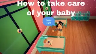 How to take care of your baby in Club Roblox.