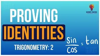 A-Level Mathematics | Pure | Trigonometry 2 | T2.2 | Proving Identites