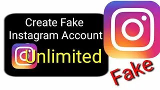 How To Create unlimited Instagram Fake Account 2020 | Instagram Fake Account Kaise Banaye.
