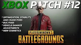 PlayerUnknown's Battlegrounds Patch #12 (Xbox One) Details!!