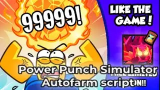 Power Punch Simulator autofarm script