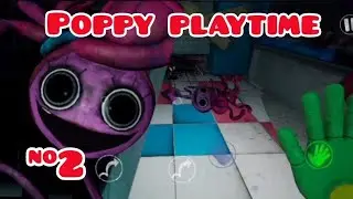 Poppy Playtime: Chapter 2 Mobile #2 | Finishing Mommy Long Legs! | Gameplay Walkthrough