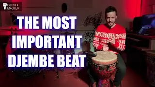 The Most Important Djembe Beat