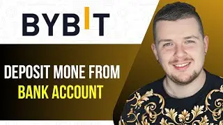 How to Deposit Money in Bybit From Bank Account (2025) - Quick Guide