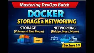 Mastering DevOps Batch  Lecture 13  Docker Storage & Networking  Volumes, Bind Mount, tmpfs, Bridge