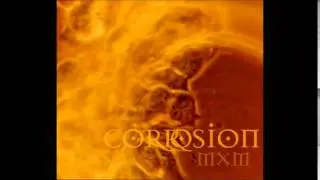 Corrosion - MXM (Full Álbum)