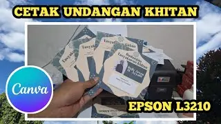 EPSON L3210 | CETAK UNDANGAN KHITAN DESAIN CANVA #1