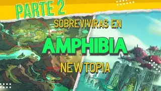 SOBREVIVIRAS en Amphibia? Parte 2: newtopia ft: Tuskman