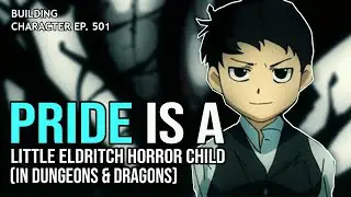 How to Play Pride in Dungeons & Dragons (Fullmetal Alchemist Brotherhood Build for D&D 5e)