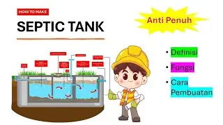 SEPTIC TANK _ Pengertian, Fungsi, dan Cara Pembuatan | SEPTC TANK (Tangki Septik) Sketsa Animasi