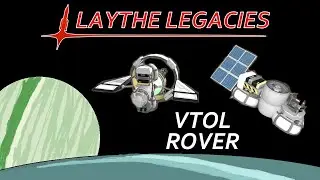 Testing a New VTOL Rover - Laythe Legacies #10