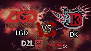 LGD vs DK - Game 2/3 - DoTA 2 League S4 Highlights