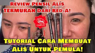 CARA MEMBUAT ALIS UNTUK PEMULA❗️REVIEW PENSIL ALIS TERMURAH DARI RED-A❗️