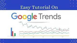 Google Trends Tutorial | Understanding the Keyword Search and Identify Seasonal Trends 2022