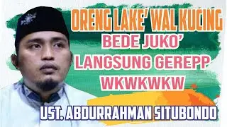 TAK KALAH LUCU DENGAN KH. MUSLEH ADNAN || UST. ABDURRAHMAN SITUBONDO LUCU BANGET WKWKWK SYABAB PUNYA